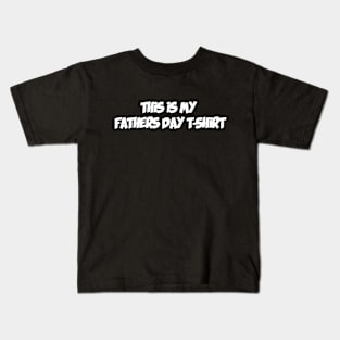 Fathers Day Kids T-Shirt